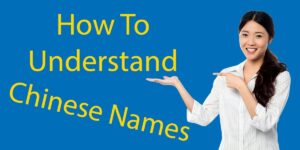 The Quick Beginner’s Guide to Chinese Names